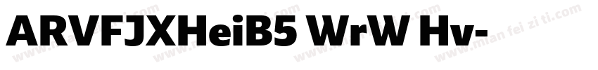 ARVFJXHeiB5 WrW Hv字体转换